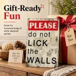 Please Do Not Lick The Walls Metal Sign, Funny Warning Wall Decor, Vintage Aluminum Plaque for Bar, Bathroom, Office, Man Cave, Kitchen, Garage, 8 x 12 Inch - Image 4