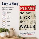 Please Do Not Lick The Walls Metal Sign, Funny Warning Wall Decor, Vintage Aluminum Plaque for Bar, Bathroom, Office, Man Cave, Kitchen, Garage, 8 x 12 Inch - Image 7