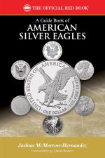 Whitman® Red Book Series #27: A Guide Book of American Silver Eagles - History, Values, Collecting - Image 3
