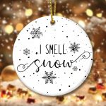 I Smell Snow Ornament – Holiday Tree Decorations 2026 | Cozy Gift for Girls, Daughter, Snow Lovers | Holiday Keepsake, Snowy Day Decor, Seasonal Collectible - Image 2