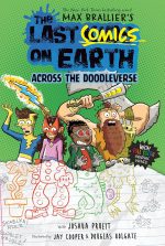 The Last Comics on Earth: Across the Doodleverse: From the Creators of The Last Kids on Earth - Image 2