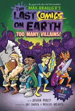 The Last Comics on Earth: Too Many Villains!: From the Creators of The Last Kids on Earth - Image 2