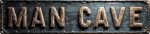 Vintage Tin MAN CAVE Sign Retro Metal Sign,Suitable for home, cafe, club, bar, garage, gym, restaurant Plaque 4x16 Inch - Image 2