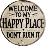 Welcome Sign for Front Door Round Metal Welcome to My Happy Place Plaque for Home Office Bedroom Kitchen Dining or Bar Decor 8x8 In - Image 2