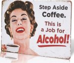 dingleiever Step Aside Coffee Vintage Retro Tin Sign Funny Humour 50's Girls Metal Poster 12x8 Inches - Image 2